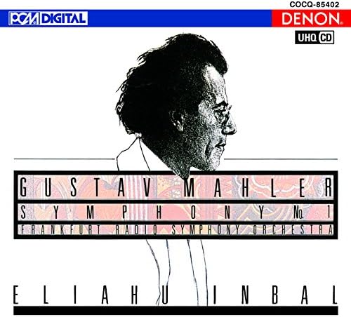 Eliahu Inbal, Frankf UHQCD DENON Classics BEST Mahler: Symphony No. 1 (Giants) J