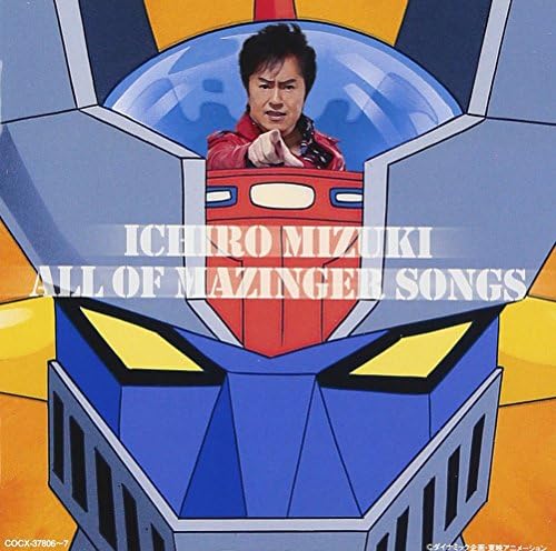 Mazinger Z 40th Anniversary Ichiro Mizuki ALL OF MAZINGER SONGS Japan Music CD