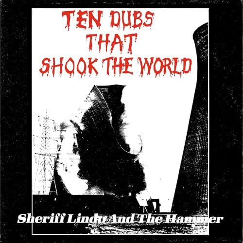 Sheriff Lindo & the Hammer Ten Dubs That Shook The World [2025 Edition] Japan CD
