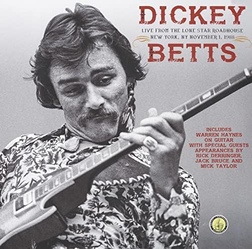 Dickey Betts Live from the Lone Star Roadhouse New York 1988 (2 CD) Japan Music*