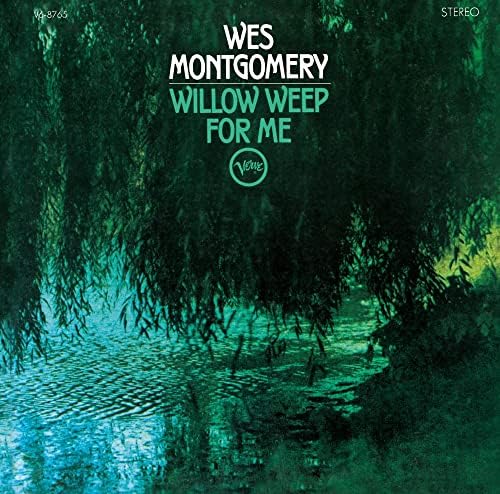 Wes Montgomery Willow Weep For Me (Limited Edition) (UHQCD) Japan Music CD