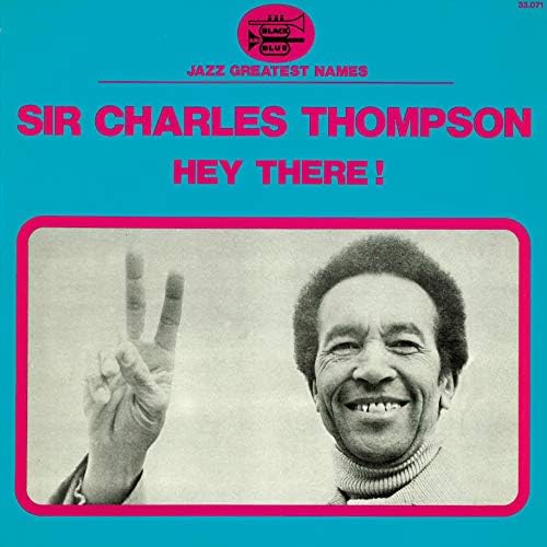 Sir Charles Thompson Hey There! Japan Music CD