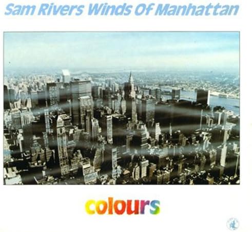 Sam Rivers Winds Of Manhattan Colours Japan Music CD