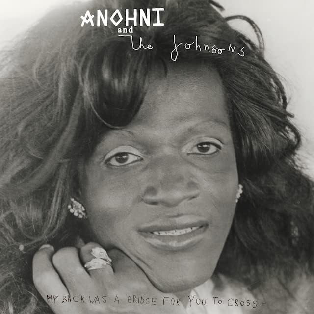 Anohni And The Johnsons My Back Was A Bridge For You To Cross Bonus Track Japan