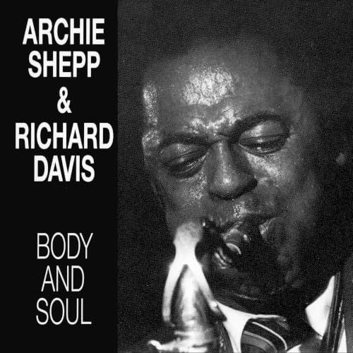 Archie Shepp & Richard Davis Body and Soul Japan Music CD