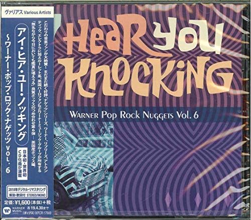 Various I Hear You Knocking~Warner Pop Rock Nuggets Vol.6 Japan Music CD