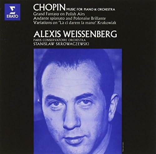 Weissenberg (Alexis) Chopin: Andante Spearnato and Magnificent Polonaise Op. 22,