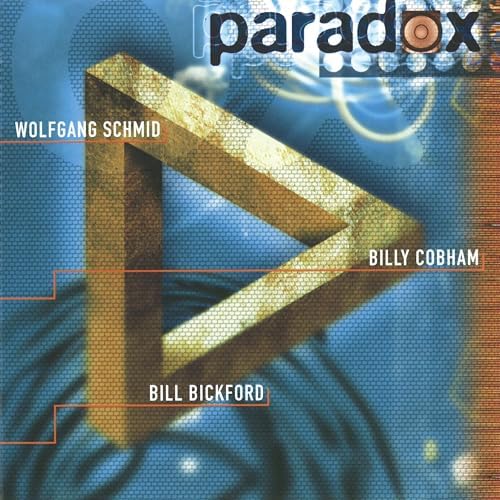 Paradox Paradox: Billy Cobham, Wolfgang Schmidt, Bill Bickford [Amazing JAZZ] JP