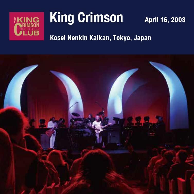 King Crimson April 16, 2003 Tokyo, Shinjuku Welfare Pension Hall "True Electrici