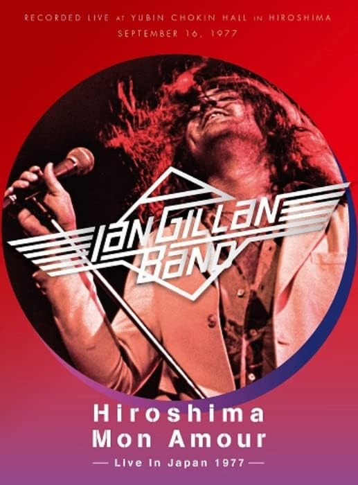 ian gillan band Hiroshima Mona Moore September 16, 1977 Japan Music CD
