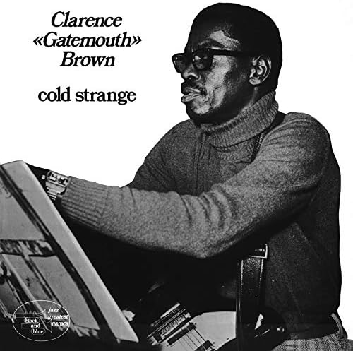 Clarence "Gatemouth" Brown Cold Strange Japan Music CD