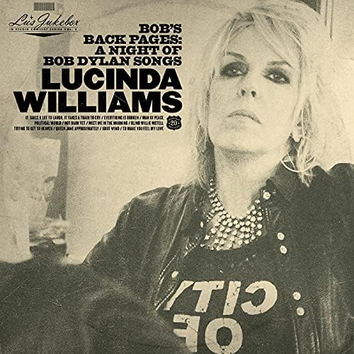 Lucinda Williams Lu's Jukebox, Vol. 3: Bobs Back Pages ? A Night of Bob Dylan Songs Japan Music CD