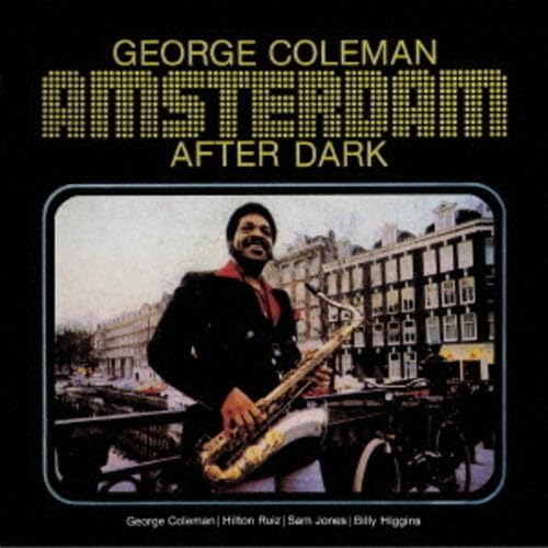 George Coleman Amsterdam After Dark [Jazz Masterpiece 200] Japan Music CD^