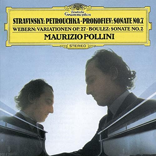 Maurizio Pollini Stravinsky: 3 movements from "Petrushka" / Prokofiev: Piano Son