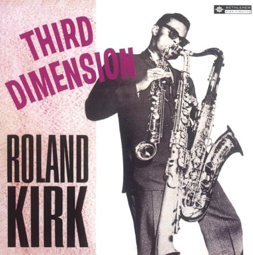 Roland Kirk Third Dimension (2024 Remastered Edition) Japan Music CD