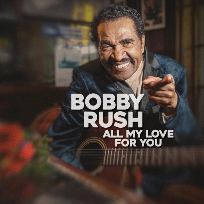 Bobby Rush All My Love For You Japan Music CD