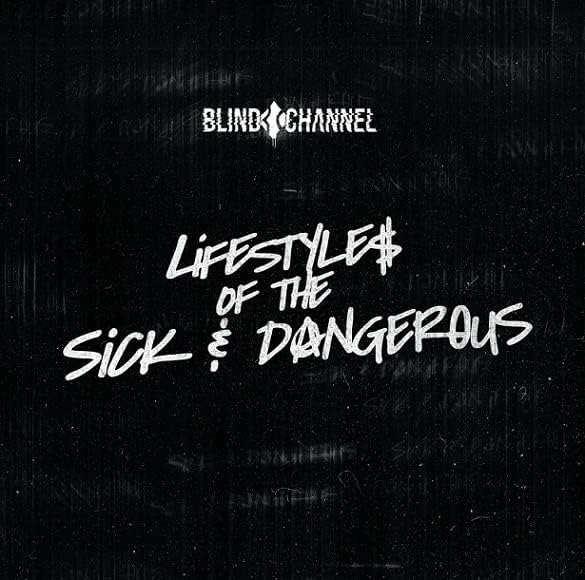 Blind Channel Lifestyles of the Sick & Dangerous Japan Music CD Bonus Tracks