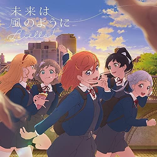 TV anime ?gLove Live! Superstar!!?h ED theme song ?gMirai wa Kaze no ni?h Japan