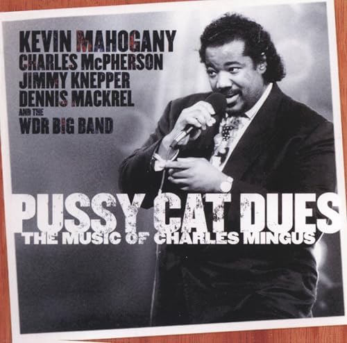 Kevin Mahogany Pussycat Deuce "The Music of Charles Mingus" Japan Music CD