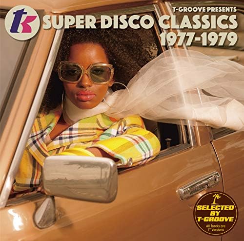 VARIOUS ARTISTS T-GROOVE PRESENTS T.K. SUPER DISCO CLASSICS 1977-1979 [Japanese