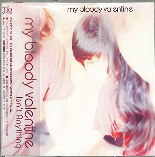 My Bloody Valentine Isn't Anything UHQCD Japan Music CD