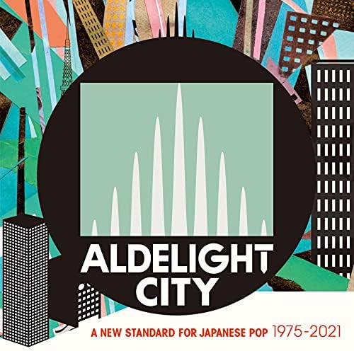 ALDELIGHT CITY A New Standard For Japanese Pop 1975-2021 Japan Music CD