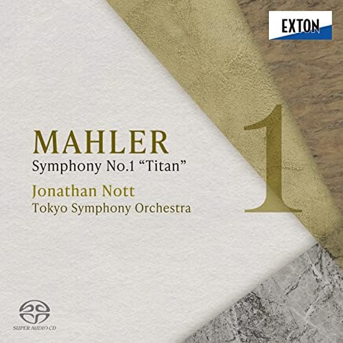 Jonathan Knott, Toky Mahler: Symphony No. 1 Giant Jonathan Nott Tokyo Symphony