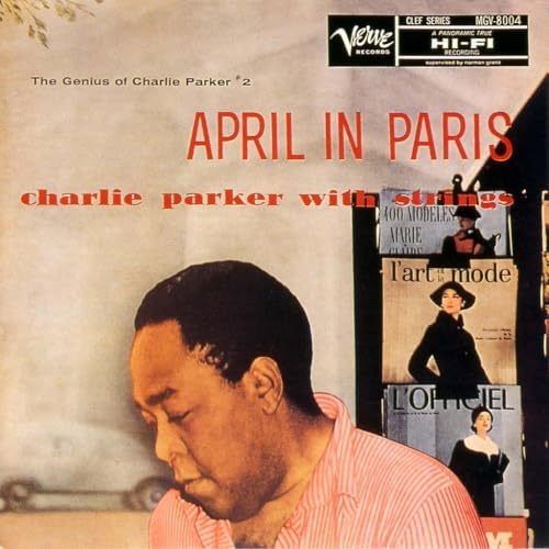 Charlie Parker April in Paris - Charlie Parker with Strings +4 (UHQCD) Japan CD