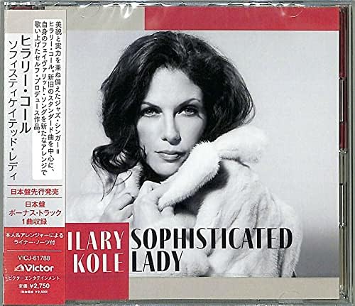 Hillary Cole Sophisticated Lady Japan Music CD