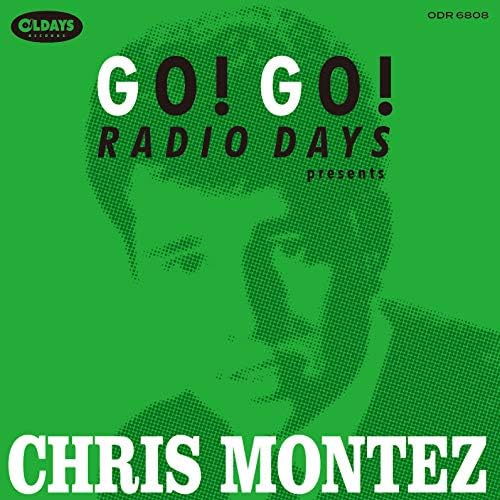 Chris Montez Go! Go! Radio Days Presents Chris Montez Japan Music CD