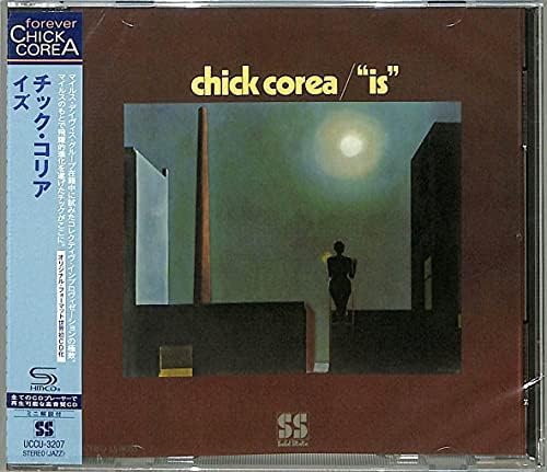 Chick Corea Is (SHM-CD) Japan Music CD