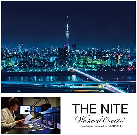 V.A. The Night Weekend Cruisin' Narrated and Selected by DJ Onishi Japan Music CD