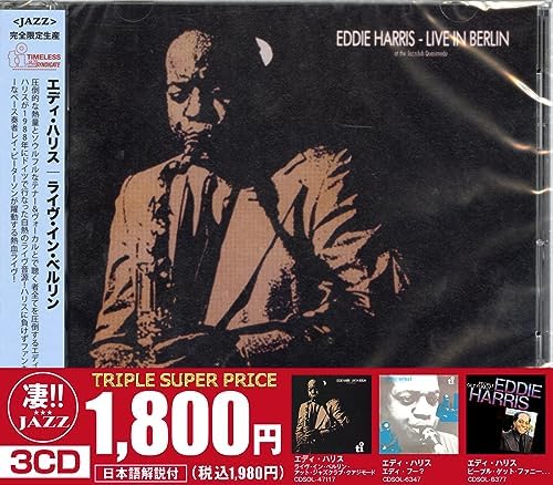 Eddie Harris Eddie Harris "Live in Berlin at Jazzclub Quasimodo" "Eddie Who? "Pe