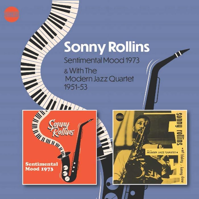 sonny rollins Sentimental Mood 1973 & Sonny Rollins with the Modern Jazz Quartet