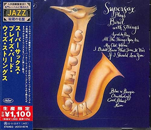 Supersax Super Sax Plays Bird With Strings(Limited Edition) Japan Music CD^