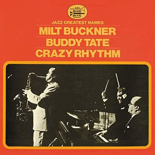 Buddy Tate, Milt Buckner Crazy Rhythm Japan Music CD