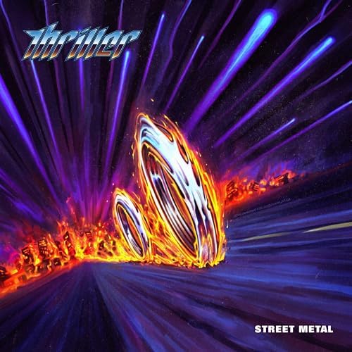 THRILLER Street Metal Street Metal ~Great Wheel of Flame~ Japan Music CD