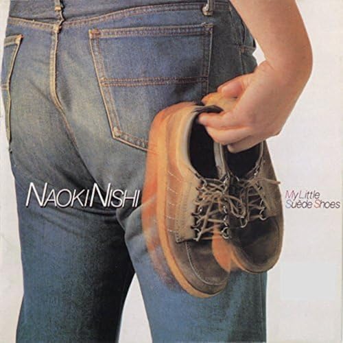 Naoki Nishi My Little Suede Shoes [Amazing!! JAZZ Japan JAZZ] Japan Music CD