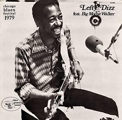 Lefty Dizz Featuring Big Moose Walker Chicago Blues Festival 1979 Japan Music CD