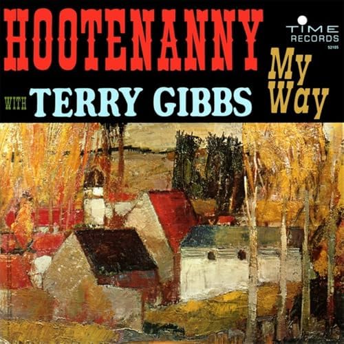 Terry Gibbs Hootenanny My Way [JAZZ Expo] Japan Music CD