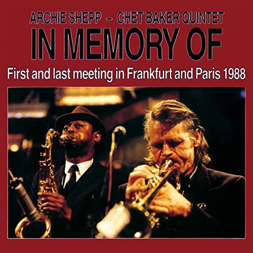 Archie Shepp, Chet B In memory of Japan Music CD