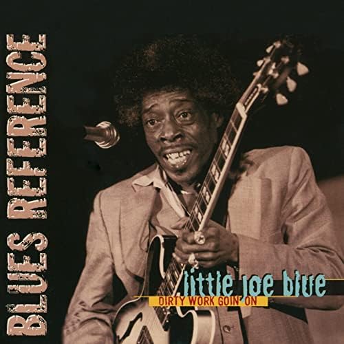 little joe blue Dirty Work Goin' On Japan Music CD