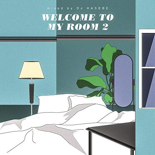 DJ HASEBEMore Welcome to my room 2 Japan Music CD