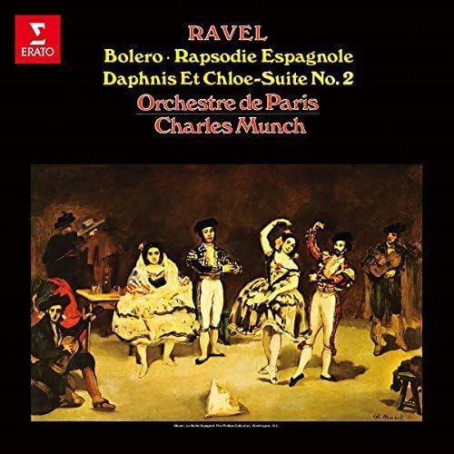 Munsch (Charles) Ravel: Bolero, Spanish Rhapsody, "Daphnis and Chloe" Suite No.
