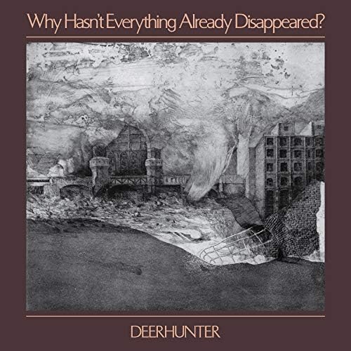 deer hunter Why Hasn't Everything Already Disappeared? Japan Music CD