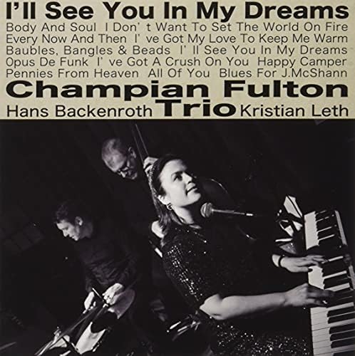 Champian Fulton Trio I'll See You In My Dreams Japan Music CD