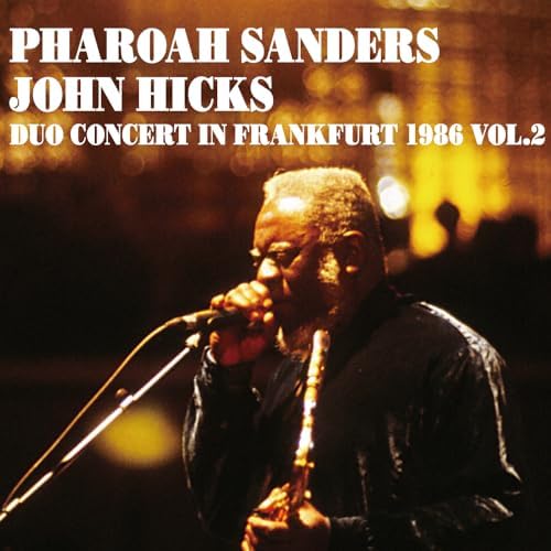 Pharaoh Sanders John Hicks Heart to Heart Duo Concert in Frankfurt 1986 VOL.2  Japan Music CD