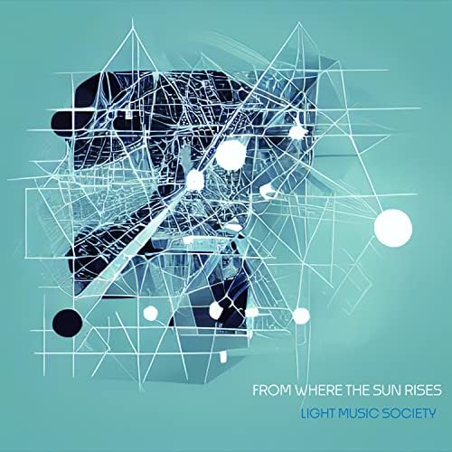 Light Music Society From Where The Sun Rises Japan Music CD