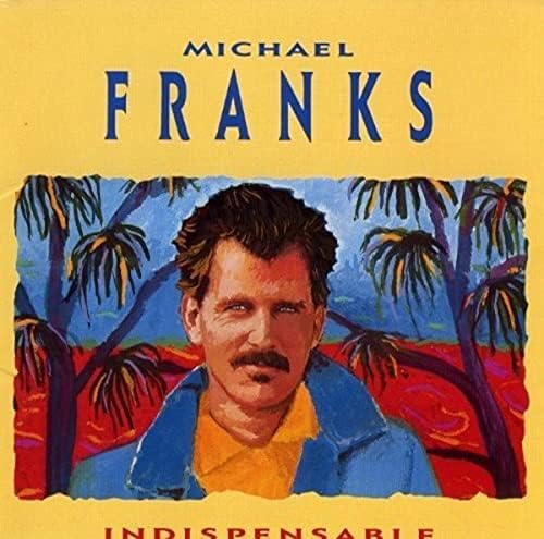 Michael Franks Indispensable Best of Michael Franks SHM-CD Japan Music CD