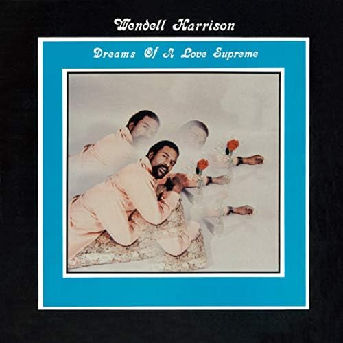 Wendell Harrison Dreams of a Love Supreme +3 (World's first CD release, Japanese
